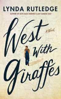 West with Giraffes : A Novel