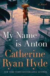 My Name is Anton : A Novel -- Hardback