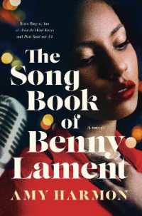 The Songbook of Benny Lament : A Novel