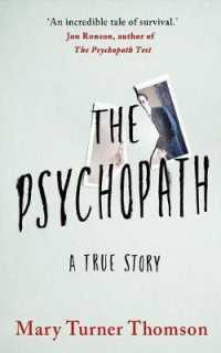 The Psychopath : A True Story