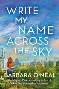 Write My Name Across the Sky : A Novel -- Hardback