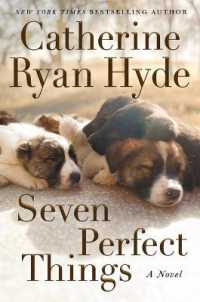 Seven Perfect Things : A Novel -- Hardback