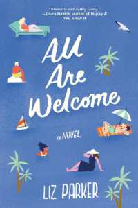 All Are Welcome : A Novel