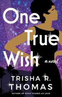 One True Wish : A Novel -- Paperback / softback