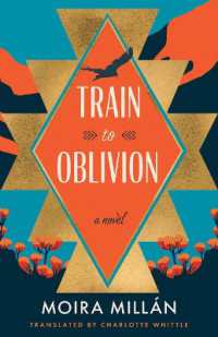 Train to Oblivion : A Novel