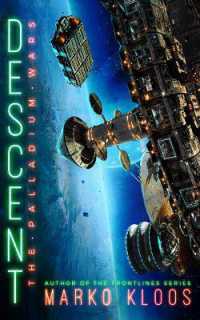 Descent (The Palladium Wars)