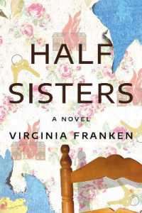 Half Sisters : A Novel