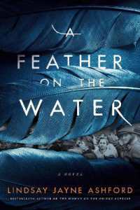 A Feather on the Water : A Novel