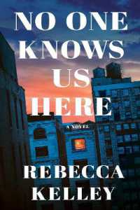 No One Knows Us Here : A Novel