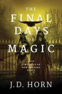 The Final Days of Magic (Witches of New Orleans)