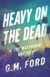 Heavy on the Dead (A Leo Waterman Mystery)