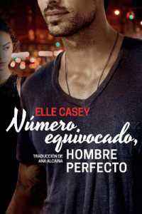 Número equivocado, hombre perfecto (Bourbon Street Boys)