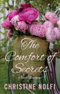 The Comfort of Secrets (A Sweet Lake Novel)