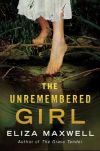 The Unremembered Girl : A Novel