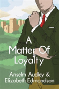 A Matter of Loyalty (A Very English Mystery)