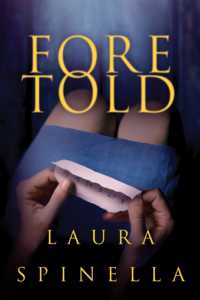 Foretold (A Ghost Gifts Novel)
