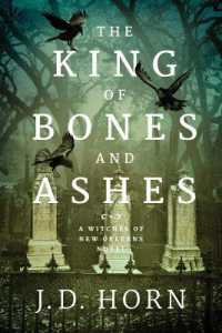 The King of Bones and Ashes (Witches of New Orleans)
