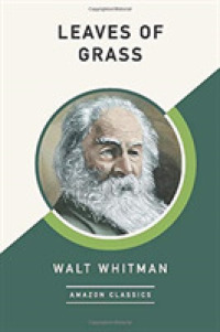Leaves of Grass (AmazonClassics Edition)