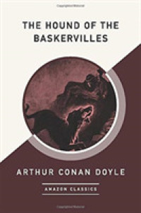The Hound of the Baskervilles (AmazonClassics Edition)