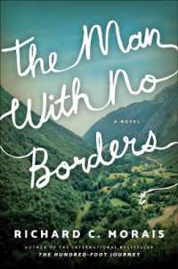 The Man with No Borders : A Novel