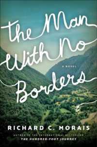 The Man with No Borders : A Novel