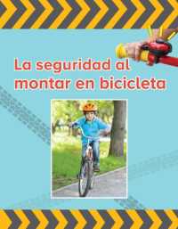 La Seguridad Al Montar Bicicleta (Fácil de Leer / Easy to Read)