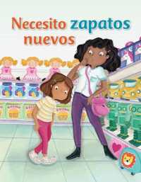 Necesito Zapatos Nuevos (Fácil de Leer / Easy to Read)