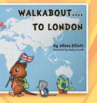 Walkabout . . . to London