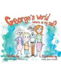 George's World : Where Is My Dad?