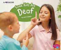 Some Kids Are Deaf: A 4D Book (Understanding Differences)