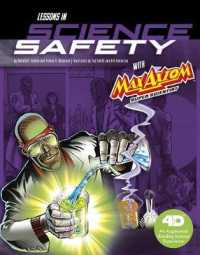 Lessons in Science Safety a 4D Book (Max Axiom Super Scientist)