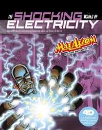The Shocking World of Electricity with Max Axiom Super Scientist: 4D an Augmented Reading Science Experience (Graphic Science 4d)
