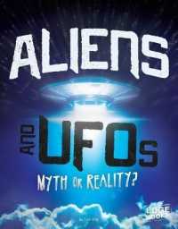 Aliens and UFOs : Myth or Reality? (Investigating Unsolved Mysteries)