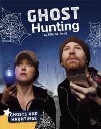 Ghost Hunting (Ghosts and Hauntings)