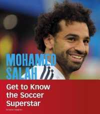 Mohamed Salah : Get to Know the Soccer Superstar (People You Should Know)