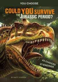 Could You Survive the Jurassic Period? : An Interactive Prehistoric Adventure (You Choose: Prehistoric Survival)