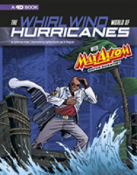Graphic Science 4D Whirlwind World of Hurricanes with Max Axiom, Super Scientist 4D an Augmented Reading Science Experience