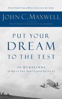 Put Your Dream to the Test (3-Volume Set) : 10 Questions to Help You See It and Seize It （Abridged）