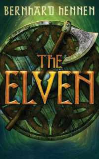 The Elven : Stories (The Saga of the Elven) （Unabridged）