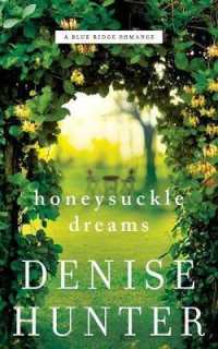 Honeysuckle Dreams (9-Volume Set) (Blue Ridge Romance) （Unabridged）