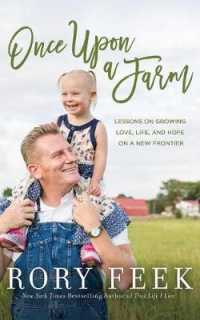 Once upon a Farm (5-Volume Set) : Lessons on Growing Love, Life, and Hope on a New Frontier （Unabridged）