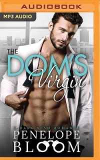 The Dom's Virgin : A Dark Billionaire Romance （MP3 UNA）