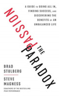 The Passion Paradox (4-Volume Set) : A Guide to Going All In, Finding Success, and Discovering the Benefits of an Unbalanced Life （Unabridged）