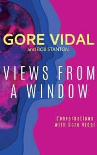 Views from a Window : Conversations with Gore Vidal
