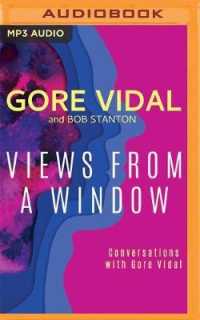 Views from a Window : Conversations with Gore Vidal