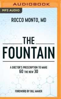 The Fountain : A Doctor's Prescription to Make 60 the New 30 （MP3 UNA）