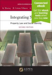 Integrating Spaces : Property Law and Social Identity [Connected Ebook] (Aspen Coursebook) （2ND）