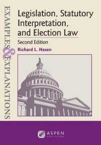 Legislation, Statutory Interpretation, and Election Law (Examples & Explanations) （2ND）