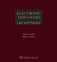 Electronic Discovery : Law & Practice （3RD Looseleaf）