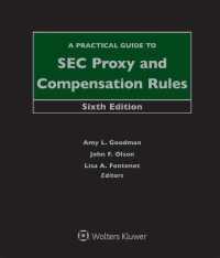 Practical Guide to SEC Proxy and Compensation Rules （6TH Looseleaf）